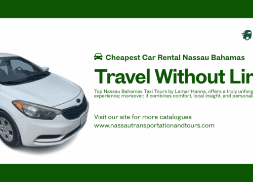 From Wheels to Waves: Cheapest Car Rental Nassau Bahamas for Family
